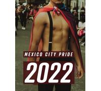 Mexico City Pride 2022: Street Photography Series