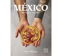 México de ida y vuelta