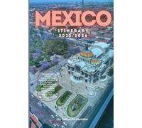 Mexico Itinerary 2025/2026: The Ultimate Budget-Friendly Handbook: Insider Recommendations, Hidden Gems and Essential Travel Updates for a Stress-free, Unforgettable Adventure