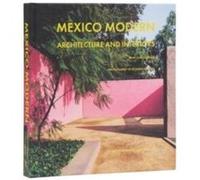 Mexico Modern - Richard Powers - Rizzoli International Publications - Livre en Anglais - Hardback Richard PowersRichard Powers (Auteur)