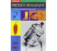 Mexico mosaïque : Portraits d'objets avec ville