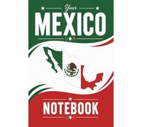 Mexico Notebook: 6 x 9 College Ruled Notebook Featuring a Mexico Map Design in National Colors | 200 Pages