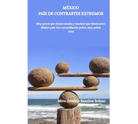 MÉXICO PAÍS DE CONTRASTES EXTREMOS: Muy pocos que tienen mucho y muchos que tienen poco México país rico con población pobre, muy pobre. 218