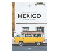 Mexico – Petit Atlas Hédoniste – Editions du Chêne