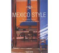Mexico Style: Exteriors Interiors Details