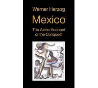 Mexico: The Aztec Account of the Conquest [SCREENPLAY]