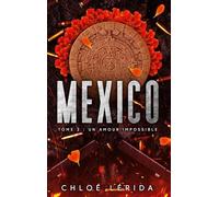 Mexico: Un amour impossible