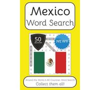 Mexico Word Search Book: Words Search With Easy To Read Print about Mexico, Travel, Culture and More | 6x9 inches, 100 pages | 50 puzzles. Ideal for ... English, Spanish, Italian, French and German.