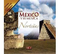 Mexico Y Su Musica: Norteno