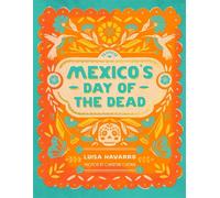 Mexico's Day of the Dead A Celebration of Life Through Photos and Stories - Luisa Navarro - Hardie Grant North America - ebook (ePub) - Livre
