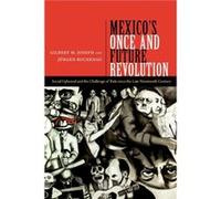 Mexicos Once and Future Revolution by Jurgen Buchenau Gilbert M Joseph, Jurgen Buchenau (Auteur)