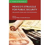 Mexico's Struggle For Public Security