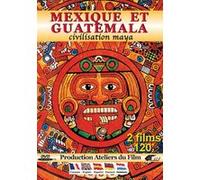 Mexique et Guatemala : Civilisation Maya DVD E