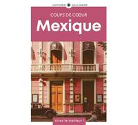 Mexique Guide Coups de coeur - Collectif - Gallimard Loisirs - broché - Guide