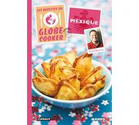 Mexique: Les recettes du Globe Cooker