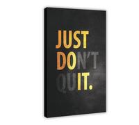 MExmeb Poster sur toile avec citations inspirantes « Just Don't Quit » - Décoration de chambre à coucher - Paysage sportif - Décoration de bureau - Cadeau - 30 x 45 cm
