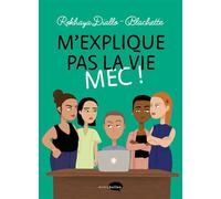 M'explique pas la vie mec ! - Rokhaya Diallo - Marabulles - broché - Bande dessinée