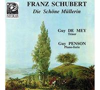 Mey,Guy de - Franz Schubert : Die Schöne Müllerin Belgium]