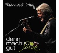 Reinhard Mey – Dann Mach's Gut (Live) – NEUF