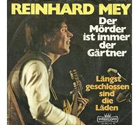 Mey, Reinhard / Der Mörder ist immer der Gärtner / Längst geschlossen sind die Läden / Bildhülle / Intercord 22 262-0 N / 22262 / 7 Zoll Vinyl Single Schallplatte / Deutsche Pressung /