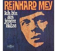 Mey,Reinhard - Ich Bin aus Jenem Holze
