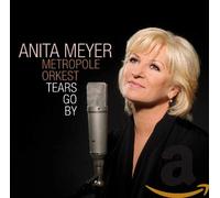 Meyer, Anita - Tears Go By