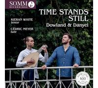 Meyer, Cédric - Dowland / Danyel: Time Stands Still