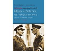 Meyer et schirlitz (nouvelle edition - poche) les meilleurs ennemis la rochelle La Rochelle, septembre 1944-mai 1945 - Robert Kalbach - Geste - Poche - Récit