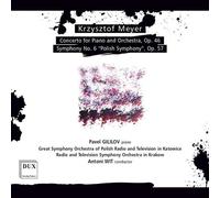 Meyer / Gililov - Concerto For Piano & Orchestra Op. 46 Symphony No. 6 Polish Symphony [Compact Discs]