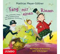 Meyer-Göllner,Matthias - Fang Mir Einen Riesen