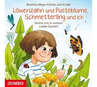 Meyer-Göllner,Matthias - Löwenzahn und Pusteblume, Schmetterling und Ich.