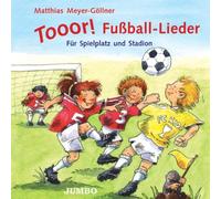 Meyer-Göllner,Matthias - Tooor! Fussball-Lieder