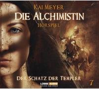 Meyer,Kai - Die Alchimistin 07: Der Schatz der Templer