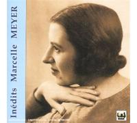 Meyer Marcelle - inédits Marcelle Meyer