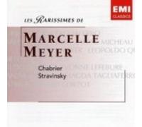Meyer,Marcelle - Les Rarissimes/Chabrier/Stravi [Import]