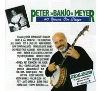 Meyer,Peter "Banjo" - 40 Years on Stage