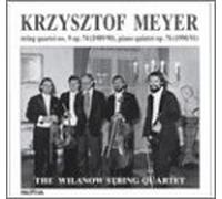 Meyer - String Quartet 9 / Piano Quintet 76
