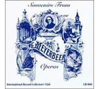 Meyerbeer, G. - Souvenirs from Meyerbeer Operas