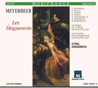 Meyerbeer : Les Huguenots
