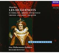 Meyerbeer - Les Huguenots / Sutherland, Arroyo, Tourangeau, Vrenios, Ghiuselev, Bacquier, NPO, Bonynge (2001-09-11)