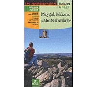Meygal mezenc et monts d'ardeche - Isabelle Audinet - Chamina Eds - broché - Guide