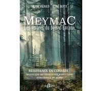 Meymac Pierre Vignaud (Auteur), Hervé Dupuy (Auteur)