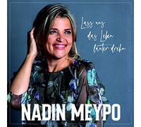 Nadin Meypo – Lass UNS das Leben Lauter Drehn – CD (importé)
