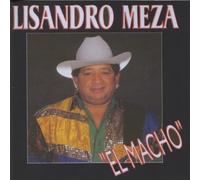 Meza, Lisandro - El Macho