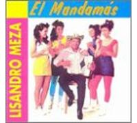 Meza, Lisandro - Mandamas