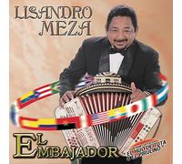 Meza, Lizandro - El Embajador [Import]