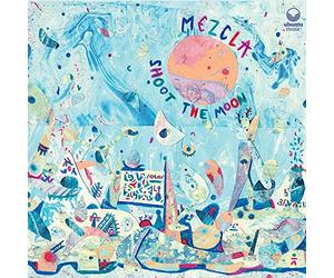 Mezcla - Shoot the moon