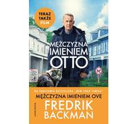 Mężczyzna imieniem Otto - Fredrik Backman (Littérature, Roman social en polonais)