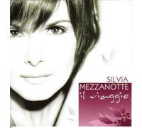 Mezzanotte Silvia - Il Viaggio [Import]
