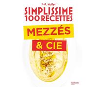 Mezzés & Cie - Jean-François Mallet - Hachette Pratique - broché - Guide